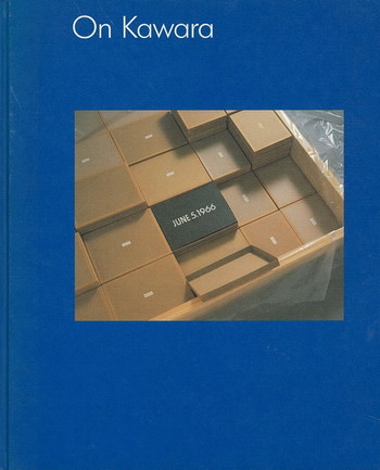 アート・デザイン・音楽 On Kawara Date paintings in 89 cities Collections | Search | On Kawara: Date Paintings in 89 Cities