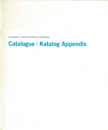 Collections | Search | Documenta 11_ Platform 5: Exhibition