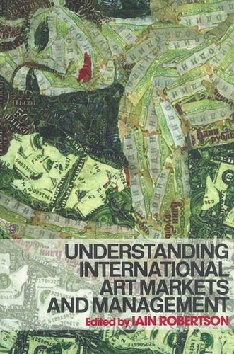 ビジネス・経済 International Art Markets and Management Collections | Search | Understanding International Art Markets and